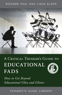 Cover Critical Thinker's Guide to Educational Fads