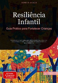 Cover Resiliência Infantil: Guia Prático para Fortalecer Crianças