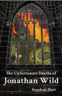 Cover Unfortunate Deaths of Jonathan Wild