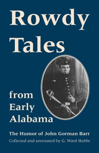 Cover Rowdy Tales from Early Alabama