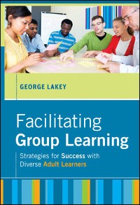Cover Facilitating Group Learning