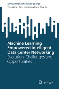 Cover Machine Learning Empowered Intelligent Data Center Networking