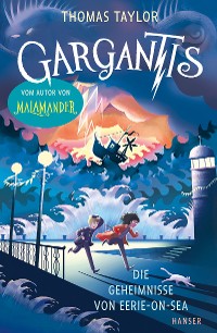 Cover Gargantis - Die Geheimnisse von Eerie-on-Sea