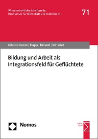 Cover Bildung und Arbeit als Integrationsfeld für Geflüchtete