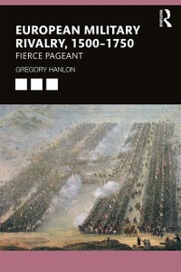 Cover European Military Rivalry, 1500-1750