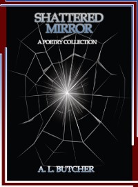 Cover Shattered Mirror: A Poetry Collection