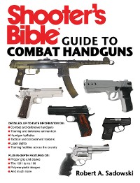 Cover Shooter's Bible Guide to Combat Handguns