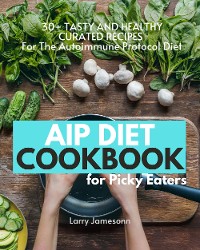 Cover AIP Diet Cookbook For Picky Eaters