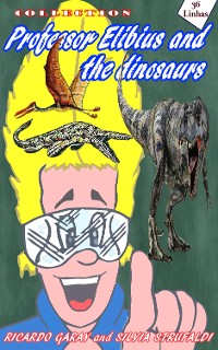 Cover Collection Professor Elibius and the Dinosaurs