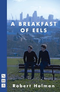 Cover A Breakfast of Eels (NHB Modern Plays)