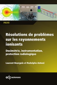 Cover Résolutions de problèmes sur les rayonnements ionisants