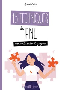 Cover 15 techniques de PNL pour réussir et gagner