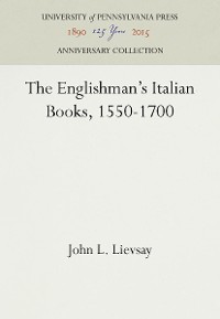 Cover The Englishman's Italian Books, 1550-1700