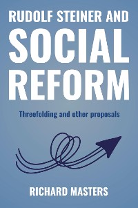 Cover RUDOLF STEINER AND SOCIAL REFORM