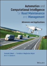 Cover Automation and Computational Intelligence for Road Maintenance and Management