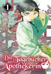 Cover Die Tagebücher der Apothekerin (Light Novel): Band 1