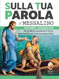 Cover Sulla Tua Parola - Il messalino - Novembre/dicembre 2024