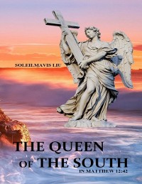Cover Queen of the South in Matthew 12:42