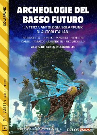 Cover Archeologie del basso futuro