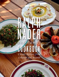 Cover The Ralph Nader and Family Cookbook