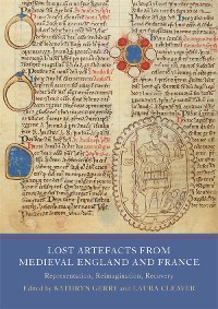 Cover Lost Artefacts from Medieval England and France