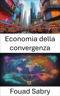 Cover Economia della convergenza