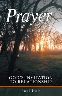 Cover Prayer: God’s Invitation to Relationship