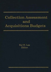 Cover Collection Assessment and Acquisitions Budgets