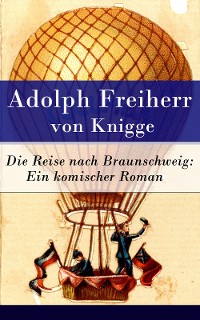 Cover Die Reise nach Braunschweig: Ein komischer Roman