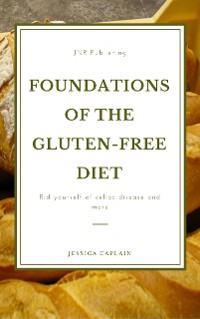 Cover Foundations of the gluten-free diet: