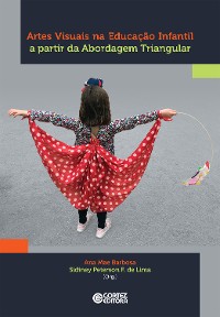 Cover Artes visuais na Educação Infantil a partir da Abordagem Triangular