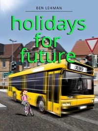 Cover Holidays for future