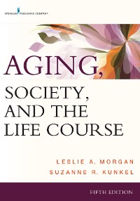 Cover Aging, Society, and the Life Course