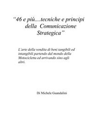 Cover 46 e più....tecniche e principi della  Comunicazione Strategica