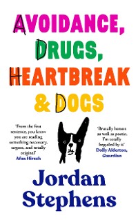 Cover Avoidance, Drugs, Heartbreak and Dogs