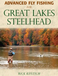Cover Advanced Fly Fishing for Great Lakes Steelhead