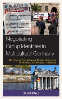 Cover Negotiating Group Identities in Multicultural Germany