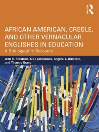 Cover African American, Creole, and Other Vernacular Englishes in Education
