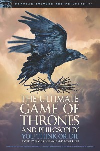 Cover The Ultimate Game of Thrones and Philosophy