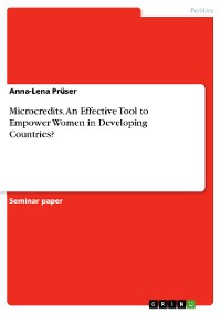 Cover Microcredits. An Effective Tool to Empower Women in Developing Countries?