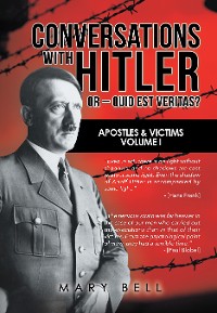 Cover Conversations with Hitler  or –   Quid Est Veritas?