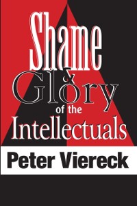 Cover Shame and Glory of the Intellectuals