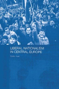 Cover Liberal Nationalism in Central Europe