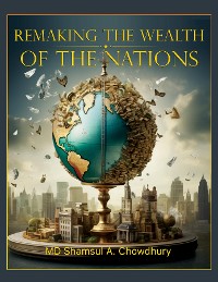 Cover Remaking the Wealth of the Nations