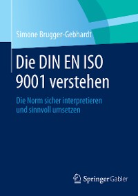 Cover Die DIN EN ISO 9001 verstehen