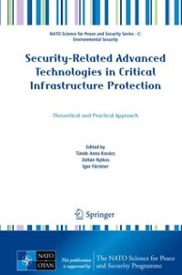 Cover Security-Related Advanced Technologies in Critical Infrastructure Protection