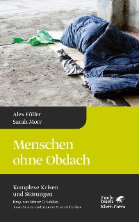 Cover Menschen ohne Obdach (Komplexe Krisen und Störungen, Bd. 5)