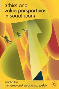 Cover Ethics and Value Perspectives in Social Work