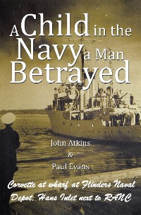 Cover A Child in the Navy a Man Betrayed