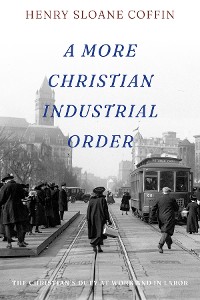 Cover A More Christian Industrial Order